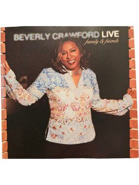 Beverly Crawford Live Family & Friends CD Gospel Album 2003 EMI Music 38031cd
